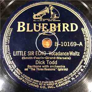 Dick Todd - Little Sir Echo / I Can't Get You Out Of My Mind download flac
