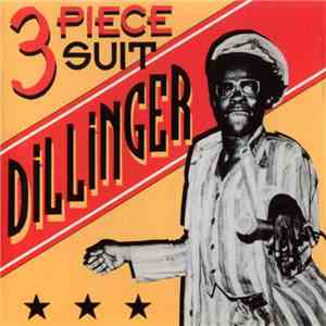 Dillinger - Three Piece Suit download flac