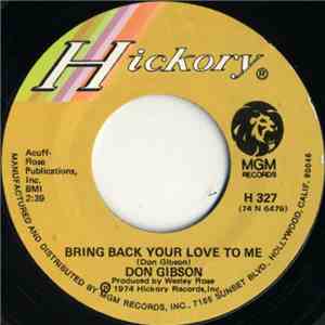 Don Gibson - Bring Back Your Love To Me / Drinking Champagne download flac
