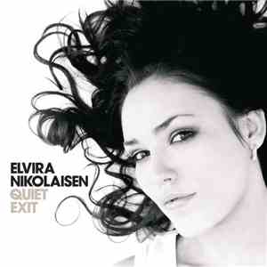 Elvira Nikolaisen - Quiet Exit download flac
