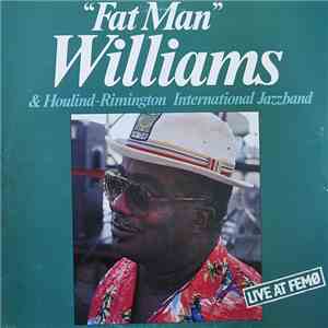 "Fat Man" Williams & Houlin-Rimington International Jazzband - Live At Femø download flac