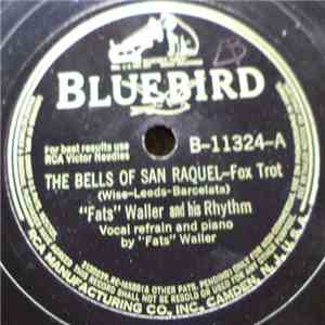 "Fats" Waller And His Rhythm - The Bells Of San Raquel / Buck Jumpin' download flac