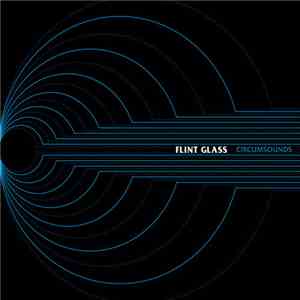 Flint Glass - Circumsounds download flac