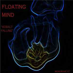 Floating Mind - Kobalt Falling download flac