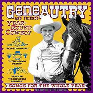 Gene Autry - Year-Round Cowboy: Songs for the Whole Year download flac