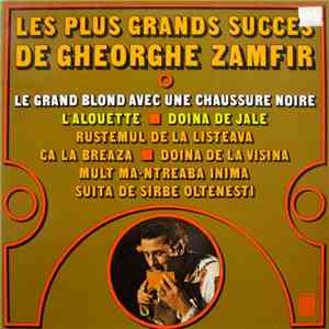 Gheorghe Zamfir - Les Plus Grands Succès De Gheorghe Zamfir download flac