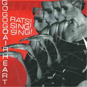 GoGoGo Airheart - Rats! Sing! Sing! download flac