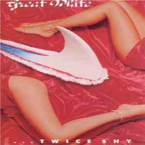 Great White - ...Twice Shy download flac