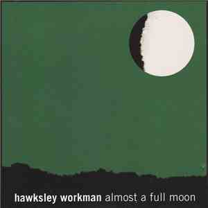 Hawksley Workman - Almost A Full Moon download flac