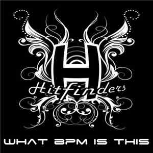 Hitfinders - What BPM Is This download flac