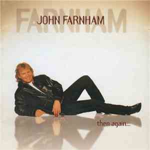 John Farnham - Then Again... download flac