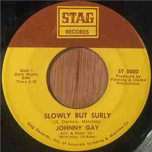 Johnny Gay - Slowly But Surly download flac
