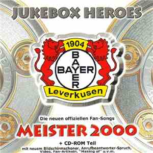 Jukebox Heroes  - Bayer 04 Leverkusen - Meister 2000 download flac