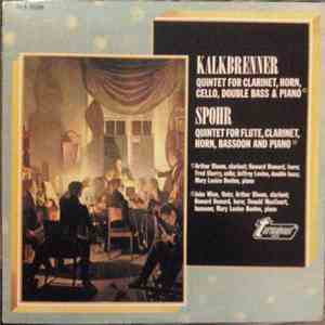 Kalkbrenner / Spohr - Quintet For Clarinet, Horn, Cello, Double Bass & Piano / Quintet For Flute, Clarinet, Horn, Bassoon And Piano download flac