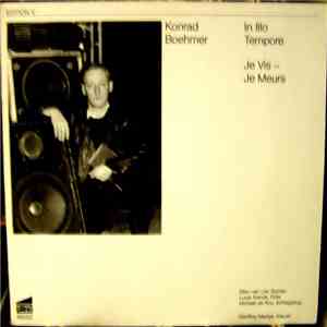 Konrad Boehmer - In Illo Tempore / Je Vis- Je Meurs download flac