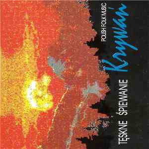 Krywań - Tęskne Śpiewanie download flac