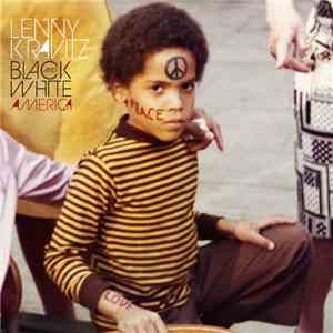 Lenny Kravitz - Black And White America download flac