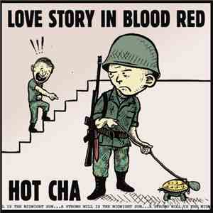 Love Story In Blood Red - Hot Cha download flac
