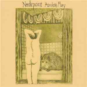 Needlepoint - Aimless Mary download flac