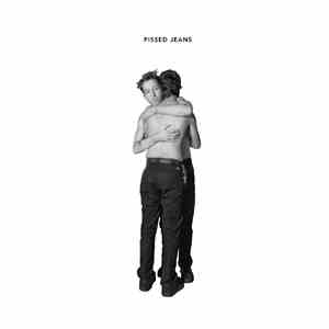 Pissed Jeans - Hope For Men download flac