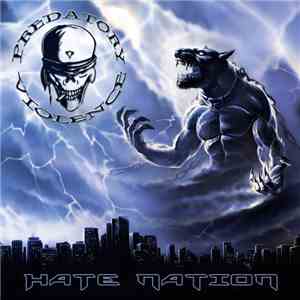 Predatory Violence - Hate Nation download flac