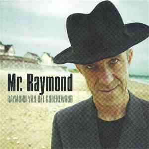 Raymond van het Groenewoud - Mr. Raymond download flac