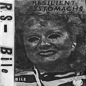 Resilient Stomachs - Bile download flac