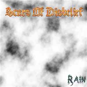 Scars Of Disbelief - Rain download flac