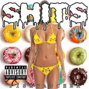 Shits - Fishwatcher download flac