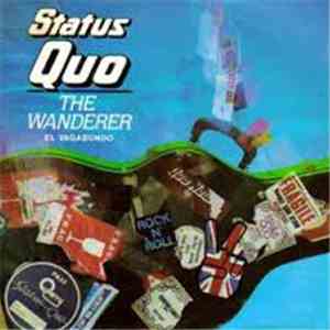 Status Quo - The Wanderer "El Vagabundo" download flac