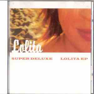 Super Deluxe - Lolita download flac