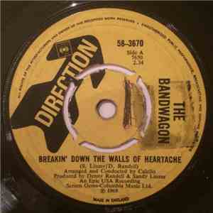 The Bandwagon - Breakin' Down The Walls Of Heartache download flac