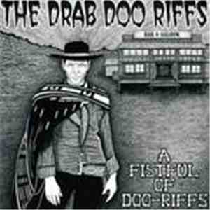 The Drab Doo Riffs - A Fistful Of Doo-Riffs download flac