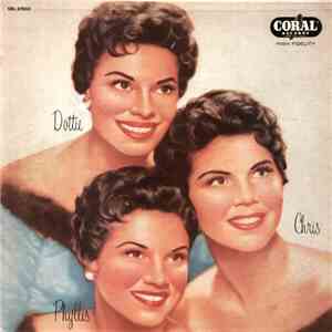 The McGuire Sisters - Chris, Phyllis And Dottie download flac