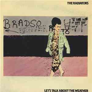 The Radiators - Let's Talk About The Weather download flac