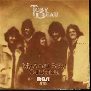 Toby Beau - My Angel Baby / California download flac