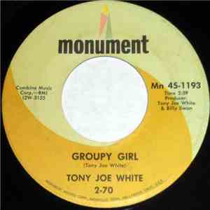 Tony Joe White - Groupy Girl download flac