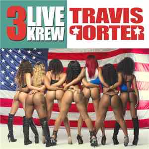 Travis Porter - 3 Live Krew FLAC album