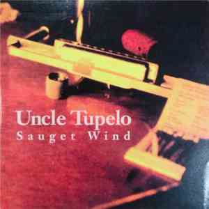 Uncle Tupelo - Sauget Wind download flac