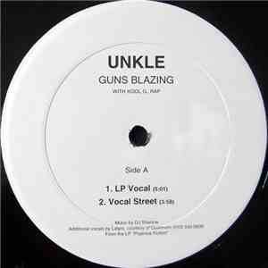 UNKLE With Kool G. Rap - Guns Blazing download flac