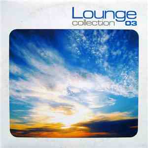 Various - Lounge Collection 03 download flac