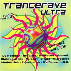 Various - Trancerave Ultra download flac