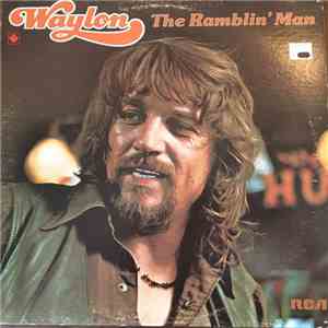 Waylon Jennings - Waylon The Ramblin' Man download flac