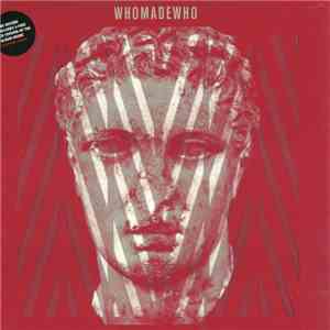 WhoMadeWho - Brighter download flac