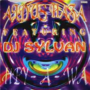 Aldus Haza Feat. DJ Sylvan - Hey-A-Wa download flac