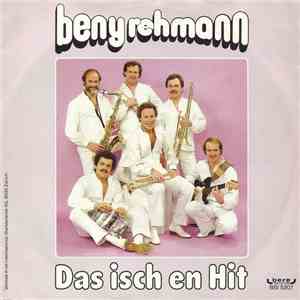 Beny Rehmann - Das Isch En Hit download flac