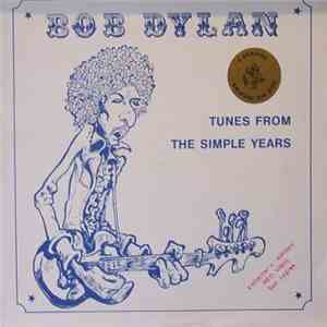Bob Dylan - Tunes From The Simple Years download flac