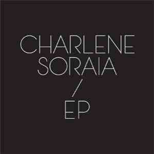Charlene Soraia - EP download flac