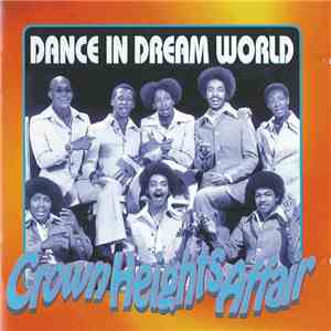 Crown Heights Affair - Dance In Dream World FLAC album