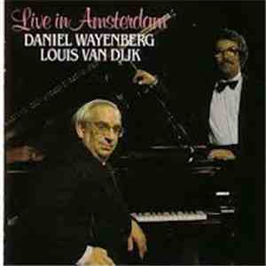 Daniel Wayenberg & Louis van Dijk - Live In Amsterdam download flac